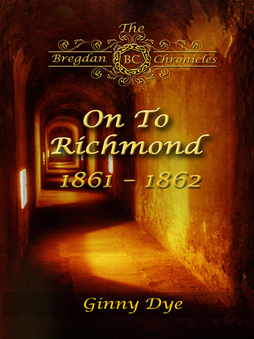Title details for On To Richmond by Ginny Dye - Available